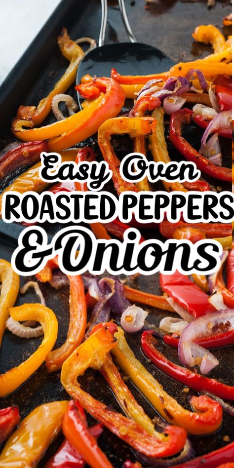 Cooking Peppers In The Oven, Red Peppers Side Dish, Red Bell Pepper Recipes Healthy, Roasting Red Peppers In Oven, Roast Red Peppers In Oven, Roasted Bell Peppers Recipes, Oven Roasted Bell Peppers, Oven Roasted Peppers And Onions, Roast Peppers In Oven