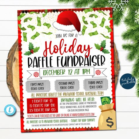 "Christmas Holiday Raffle FUNDRAISER FLYER TEMPLATE  *ALL TEXT IS EDITABLE SO YOU CAN CREATE THIS TO SAY WHATEVER YOU WISH - TO CUSTOMIZE FOR YOUR SCHOOL OR ORGANIZATION!  Looking for a unique fall fundraiser event idea?! This printable Holiday raffle flyer template is great for your event! An awesome tool for your school PTO PTA Organization, business, church, nonprofit or other organization to raise money for your cause!  Full Editing Options With Templett.com TRY BEFORE YOU BUY! Copy and past Pta Christmas Ideas, Raffle Ideas Fundraising, Christmas School Fundraiser Ideas, Raffle Poster Ideas, Raffle Flyer Ideas, Holiday Fundraiser Ideas, Christmas Fundraiser Ideas, Fundraising Ideas School, Christmas Fundraising Ideas