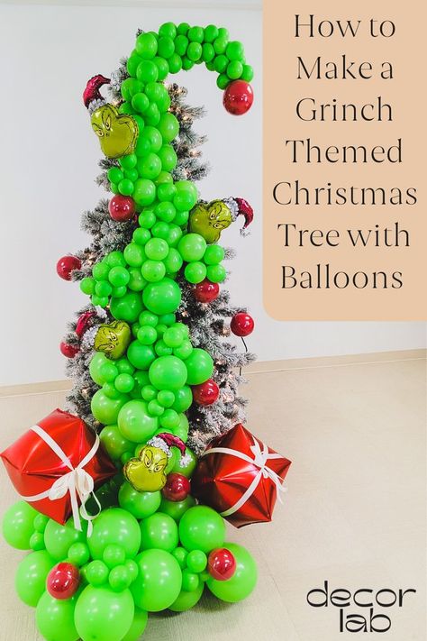 Looking for an unusual tree theme this year? Try making your tree into a Grinch themed Christmas tree! Christmas Tree With Balloons, Tree With Balloons, Grinch Themed Christmas Tree, Make A Grinch, Grinch Themed Christmas, O Grinch, Christmas Tree And Fireplace, Balloon Tree, Christmas Balloon Decorations