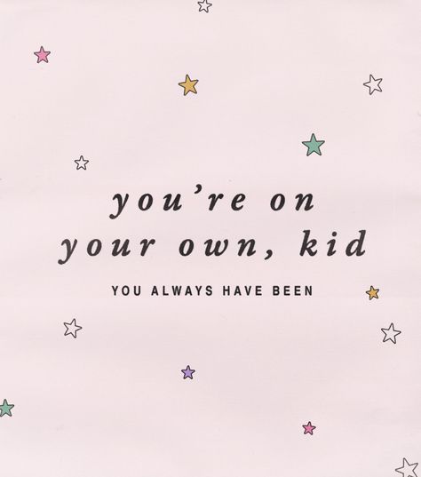 Yoyok Wallpaper, Midnights Lyrics, You're On Your Own Kid, Printable Wall Collage, Taylor Songs, Fashion Tumblr, Taylor Lyrics, Taylor Swift Posters, Picture Collage Wall