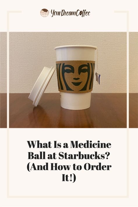 Medicine balls are all the rage at Starbucks right now! But what are they, and how do you order one? This guide will tell you everything you need to know about this delicious drink. Medicine Ball Starbucks Order, Starbucks Tea Drinks For Colds, Medicine Ball Drink, Starbucks Drinks When Sick, How To Order A Medicine Ball Starbucks, Medicine Ball Starbucks How To Order, Medicine Ball Drink Starbucks, Medicine Tea Starbucks, Medicine Ball Tea Recipe