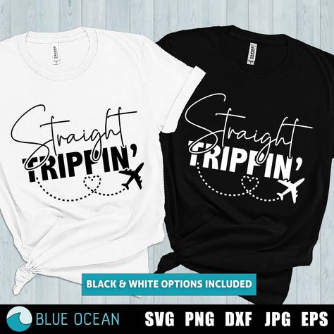 Funny Travel Tshirt Design Ideas, Couples Travel Shirts, Family Travel Tshirt Ideas, We Be Trippin Shirts, Straight Trippin Shirt, We Be Trippin Vacation Shirts, Vacation Tshirt Ideas Family, Cricut Vacation Shirts, Vacation Tshirts Ideas