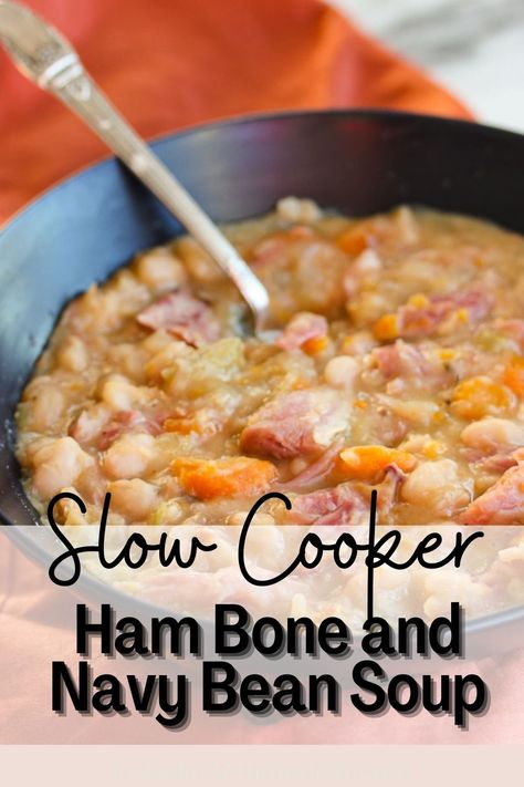 Slow Cooker Navy Beans, Crockpot Navy Bean And Ham Soup, Navy Bean Soup With Ham Bone, Navy Beans And Ham Crockpot, Ham Soup Crockpot, Navy Bean And Ham Soup, Bone Soup Recipes, Bean Soup Crockpot, Ham Bone Soup Recipes