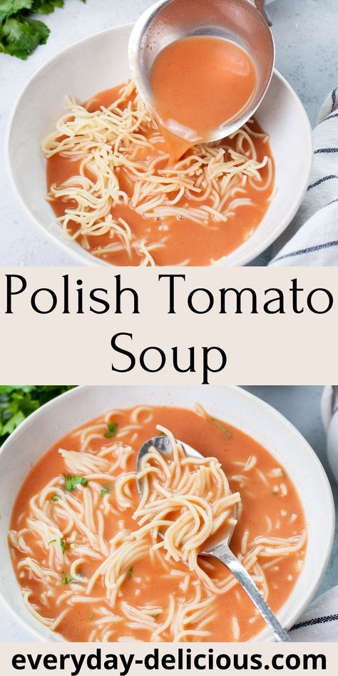 Polish Tomato Soup Rice, Vegetarian Polish Recipes, Tomato Soup With Noodles, Polish Soup Recipes, Polish Haluski, Polish Tomato Soup, Tomato Noodle Soup, Tomato Rice Soup, Polish Food Recipes