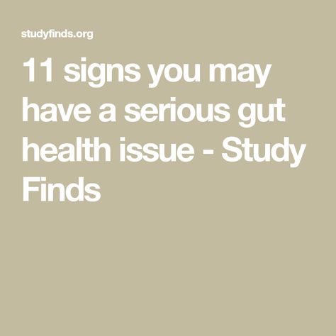 11 signs you may have a serious gut health issue - Study Finds Signs Of Poor Gut Health, Bad Gut Health Signs, Sleep Mood, Stomach Cramps, Health Signs, Low Mood, Large Intestine, Support People, Skin Issues