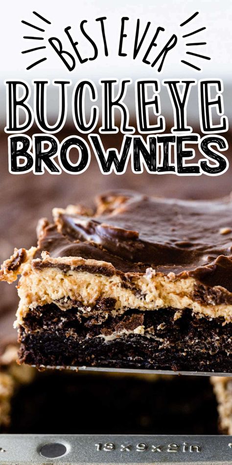 Buckeye Brownies Recipe, Buckeye Cake, The Best Brownie Recipe, Buckeye Brownies, Best Brownie Recipe, Chocolate Pie Recipes, Baking With Almond Flour, Chocolate And Peanut Butter, Peanut Butter Filling