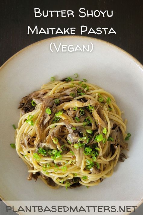 BUTTER SHOYU MAITAKE PASTA (VEGAN) 
[ヴィーガンバター醤油舞茸パスタ] Butter Shoyu Pasta, Maitake Mushroom Recipes, Maitake Recipe, Japanese Pasta Recipe, Japanese Mushroom Recipes, Maitake Mushroom Recipe, Fusion Pasta, Japanese Pasta, Easy Asian Noodle Recipes