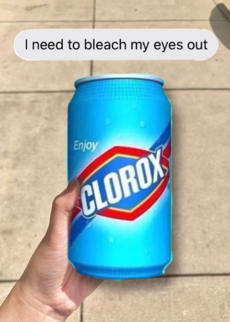 delicious #bleach #clorox #eyebleach Bleach Cleaning, Fanta Can, Healthy Routine, Funny Stuff, Beverage Can, Bleach, Memes, Funny, Quick Saves