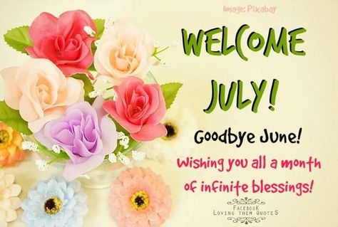 Welcome July july hello july welcome july july quotes hello july images july images july pictures Tumblr, Welcome July Images, Hello July Images, Goodbye June, July Pictures, Peace Pictures, Welcome July, New Month Quotes, Wallpaper For Facebook