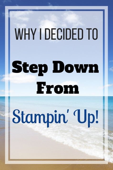 In this blog post, I share with you why I decided to step down as a Stampin' Up! Demonstrator.  I still love their products but will be pursuing another business model and I am excited for this new chapter in my business. | Business Goals | Stampin' up! demo | Stampin' Up! cards | Blogger | entrepreneur | women entrepeneur | boss lady | #stampinup #stampmesomelove Anniversary Cards Stampin Up Beautiful, Beautiful You Stampin Up Cards, Su Sympathy Card Ideas, Masculine Sympathy Cards Handmade, Su Birthday Cards For Women, Su Anniversary Cards, Stampinup Sympathy Cards, Wishes All Around Stampin Up Cards, Stampin Up Peace To You