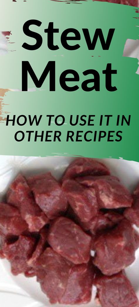 Stew Meat Recipes Quick, Easy Stew Meat Recipes, Recipes Using Stew Beef, Stew Meat Recipes Stove Top, Beef Chunks Recipes, Crock Pot Stew Meat Recipes, Steak Stew, Cubed Beef Recipes, Cooking Stew Beef