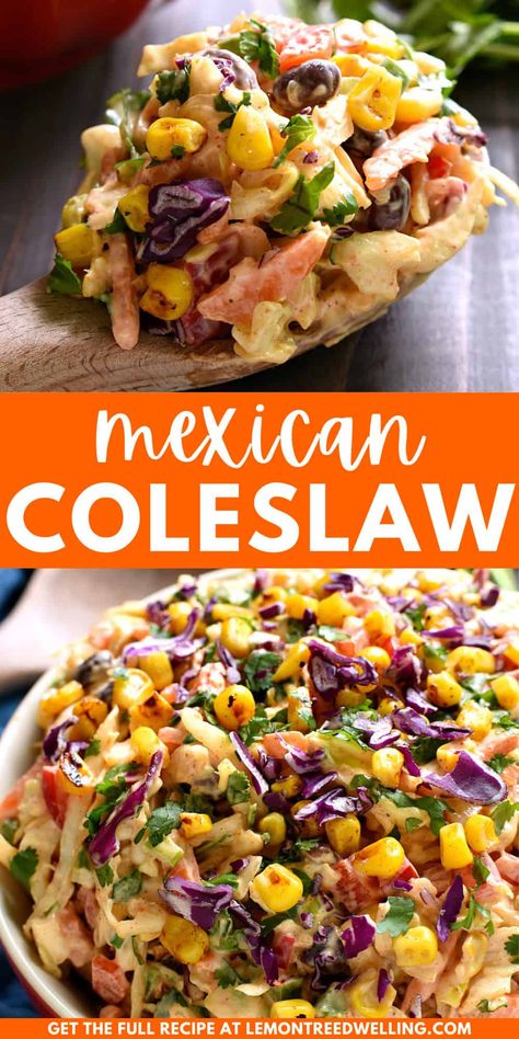 This Mexican coleslaw combines all the Mexican flavors you love in a deliciously creamy coleslaw! Packed with black beans, fresh cilantro, bell peppers, and taco seasoning... it's the perfect side dish for potlucks, picnics, or summer bbqs! Salads Made With Coleslaw, Mexican Corn Slaw Recipe, Lemon Tree Dwelling Recipe, Hot Coleslaw Recipe, Recipe With Coleslaw, Tacos With Coleslaw, Corn Coleslaw, Mexican Coleslaw, Salad Coleslaw