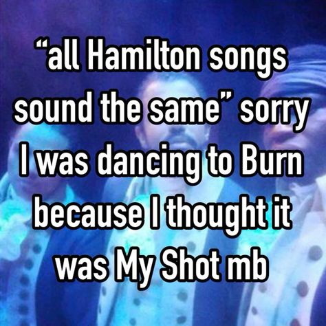 Hamilton Memes Musical, Hamilton And Laurens Ship, Hamilton Memes Hilarious, Hamilton Memes Funny, Hamilton Songs, Hamilton Pfp, Hamilton Musical Quotes, Style Of Writing, Musical Theatre Humor