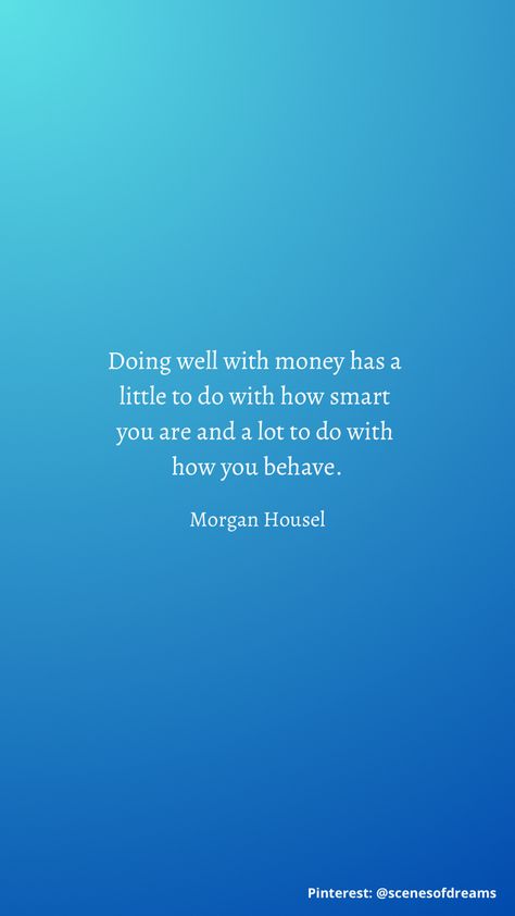 Quote from “The Psychology of Money” by Morgan Housel on a blue background, designed to be a smartphone wallpaper. Life Goes On Wallpaper, Discipline Life, Wallpaper Vision Board, Psychology Of Money, Morgan Housel, Talk Quotes, Board Inspiration, Vision Board Inspiration, On Wallpaper