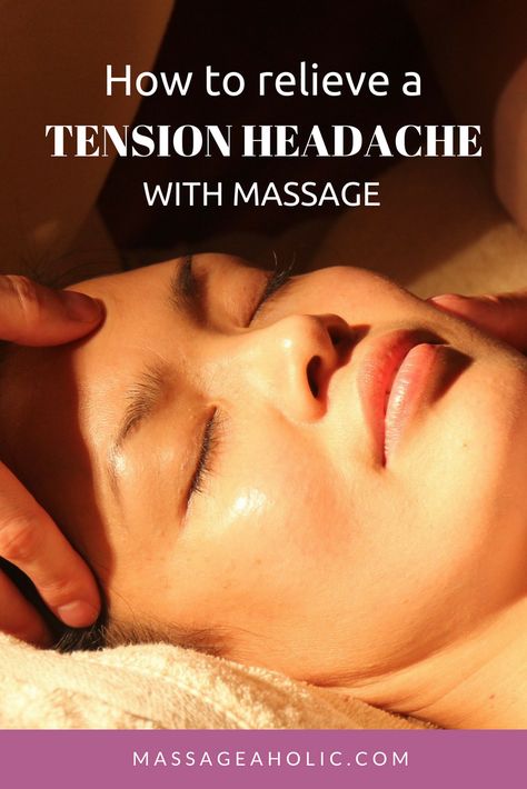 Learn how to relieve a tension headache with massage. PLUS get the PDF on Self Massage Benefits and break up the pressure of the daily grind | MASSAGEAHOLIC.COM #relax #massagetherapy  #wellness #headaches Head Massage For Headache, Suboccipital Muscles, Massage For Headache, Acupressure Headache, Relieve Tension Headache, Muscle Tension Relief, Acupuncture Benefits, Therapy Business, Self Hypnosis