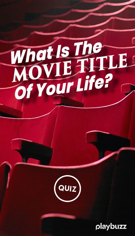 What is the movie title of your life? Movies Quiz, Life Quiz, Playbuzz Quiz Life Quizzes, What If Movie, Movie Quizzes, Fun Personality Quizzes, Playbuzz Quiz, Get To Know Yourself, Movie Quiz, Coaching Clients, Fun Personality