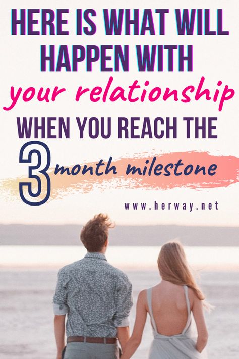 Phases Of Relationships, How Long To Date Before Relationship, Dating Timeline Relationships, 3 Month Rule Relationship, 3 Month Relationship, Long Term Relationship Goals, Benefits Of Being Single, Chemistry Between Two People, Relationship Stages