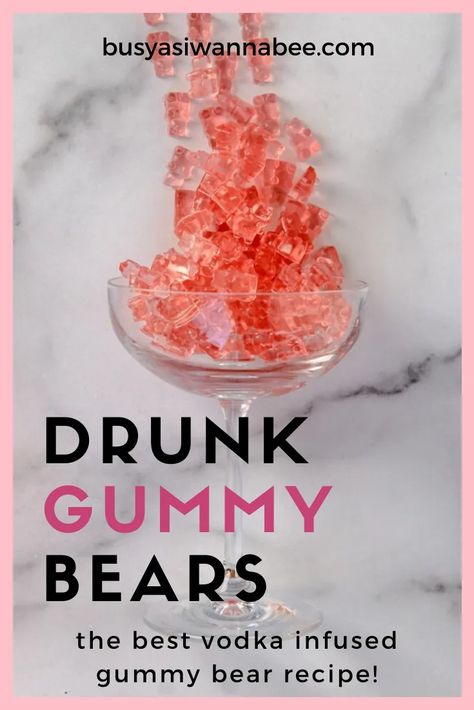 Vodka Gummy Bears Recipe, Drunk Gummy Bears, Infused Gummy Bears, Alcohol Infused Fruit, Alcohol Gummy Bears, Gummy Bear Drink, Drunken Gummy Bears, Vodka Gummy Bears, Alcohol Candy