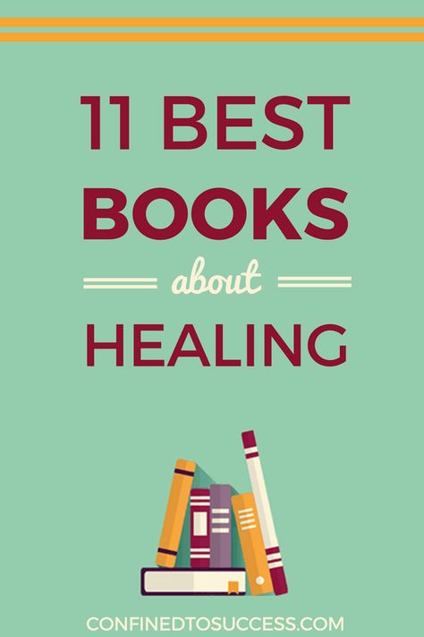 Best Books On Health, Books About Healing, Books On Healing, 100 Best Books, Mom Crafts, Positive Books, Health Book, Book Bucket, Development Books