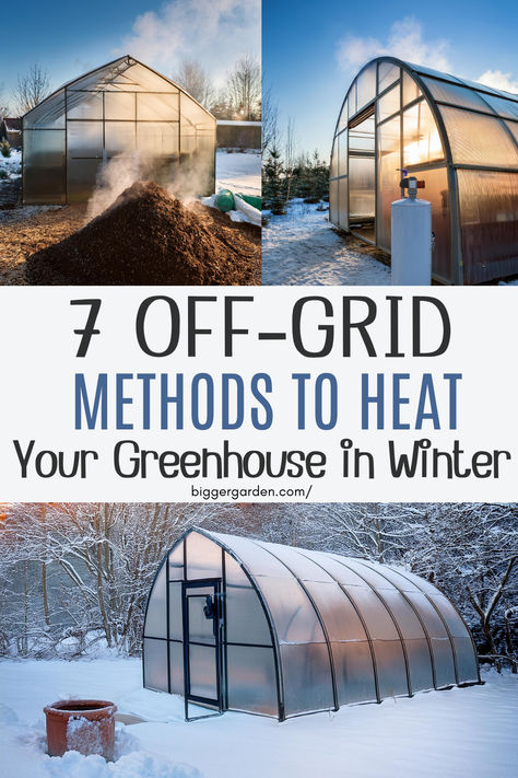 A collage of off-grid greenhouse over raised beds showing various winter heating techniques, including compost heating and insulated structures, ideal for an easy to build greenhouse, small greenhouses DIY, or a DIY commercial greenhouse in cold climates like New England greenhouses. Diy Greenhouse For Raised Beds, Greenhouses For Cold Climates, Solar Panel For Greenhouse, Year Around Greenhouse, Solar Heated Greenhouse, Below Ground Greenhouse, Diy Temporary Greenhouse, Heated Greenhouse Diy, Going Off Grid