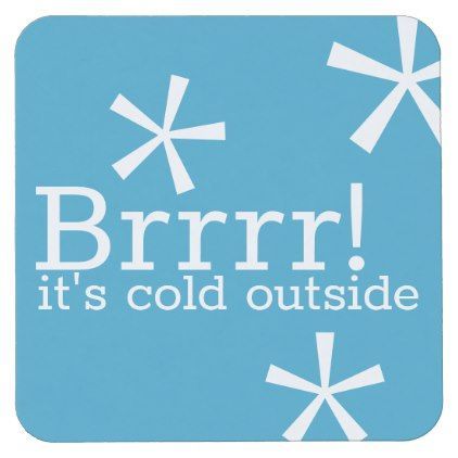 Brrrrrr Its Cold, Funny Cold Weather Quotes, Cold Weather Quotes, Hate Winter, Winter Drink, Weather Quotes, Social Quotes, Movie Mistakes, Dark Jokes