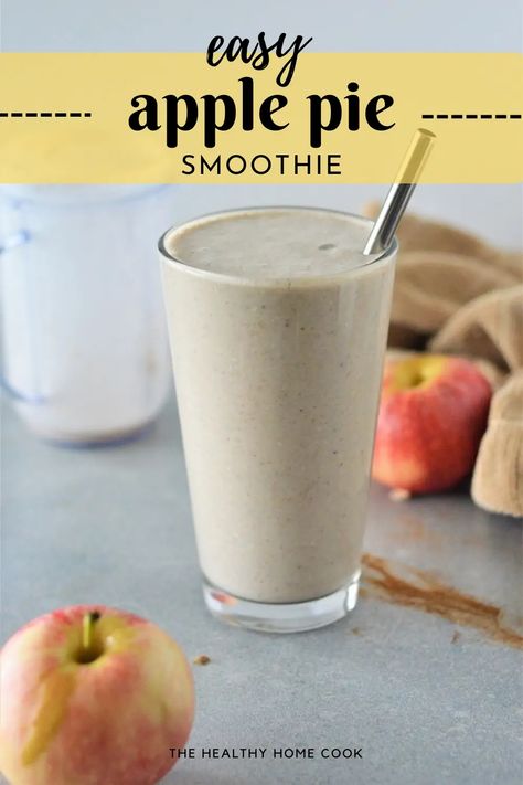 Easy Apple Pie Smoothie – The Healthy Home Cook Apple Pie Smoothie, Easy Apple Pie, Honey Oats, Easiest Apples, Cinnamon Banana, Time Of Day, Breakfast Brunch Recipes, Healthy Foods, Brunch Recipes