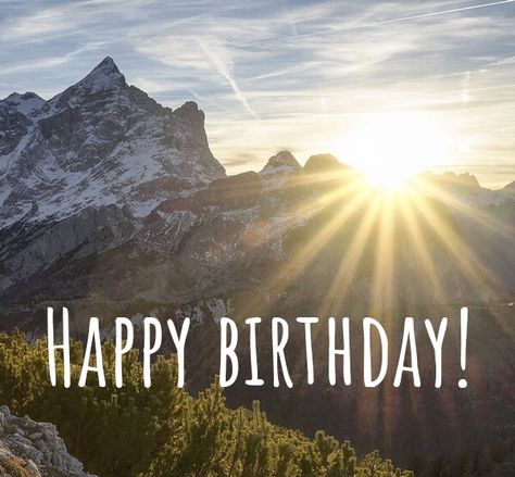 Happy Birthday Wishes Outdoors, Men Happy Birthday Wishes, Happy Birthday Mountains Scene, Happy Birthday Outdoors, Happy Birthday Man Friend, Happy Birthday Nature Image, Happy Birthday Hiking, Man Birthday Wishes, Happy Birthday Mountains