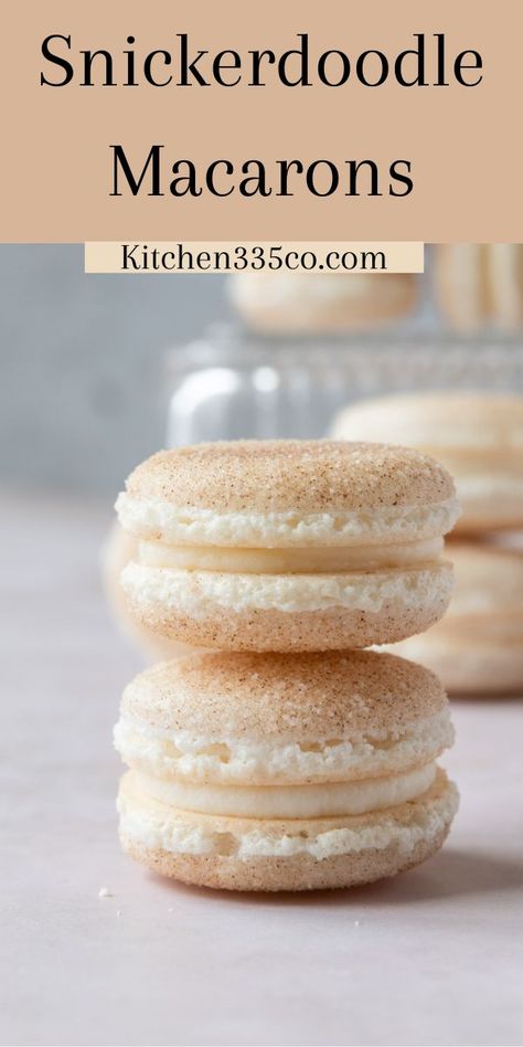 Snickerdoodle Macarons, Macaroon Filling, Easy Macaroons Recipe, French Macaroon Recipes, Macaron Filling, Macaron Flavors, Macaron Cookies, French Macaron, Macaroon Recipes