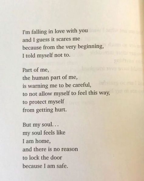 Sometimes, our hearts know what our minds can't comprehend. Falling in love can be scary, but when your soul feels at home, it's worth taking the leap. ❤️ . . . . . #love #poetry #heart #soul #home #fear #courage #relationships #lovequotes #inspirationalquotes Fear Of Love Quotes Relationships, New Love Scared Quotes, Fear Of Love Poems, What Is Falling In Love, Fear Of Relationships Quotes, Poetry Falling In Love, Falling In Love With You Quotes, Fear Of Commitment Quotes Relationships, Fear Of Love Aesthetic