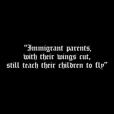 Color a la Mexicana (CALAM) © on Instagram: ““Immigrant parents with their wings cut, still teach their children to fly” 🦋 Sharing again this beautiful quote by Marcos Damián León…” Immigrant Quotes, Immigration Quotes, People Leave, Beautiful Quote, First Generation, Beautiful Quotes, Parenting, Quotes, On Instagram