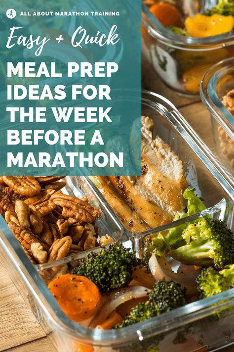 What To Eat The Week Before A Half Marathon, What To Eat The Week Before A Marathon, What To Eat The Week Of A Half Marathon, What To Eat Before Marathon, Running Eating Plan, Marathon Week Meal Plan, Runners Diet Plan Training, Healthy Pre Race Meals, Meal Prep For Runners Marathon Training