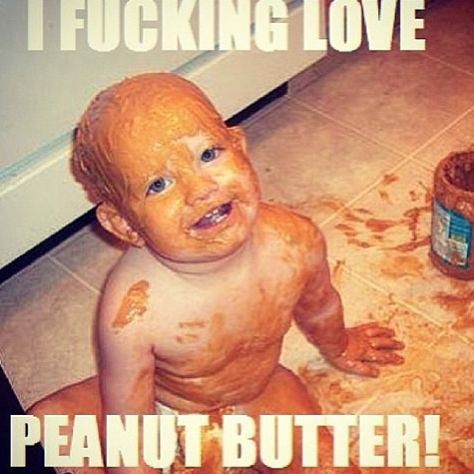 Peanut butterrrrrrrrrrrrr Peanut Butter Meme, Movie Memes, Peanut Butter Lovers, Friends Instagram, Dad Baby, Workout Guide, Workout Humor, Good Smile, Fit Mom