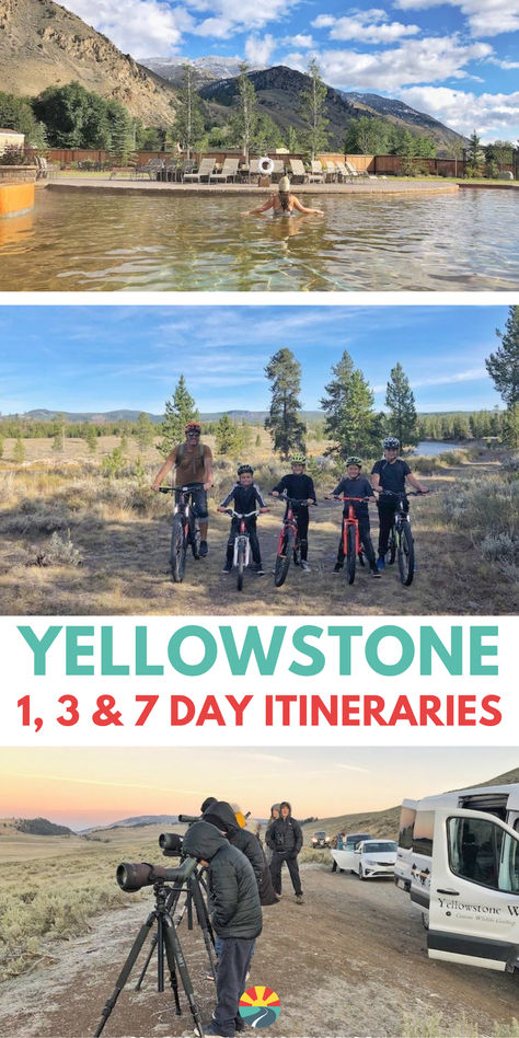 Yellowstone hot spring, family in Yellowstone on bikes, Family on a wildlife tour in Yellowstone. Text reads: Yellowstone 1, 3 or 7 Day Itineraries Yellowstone National Park Itinerary 3 Days, Road Trip To Yellowstone National Park, What To Do In Yellowstone National Park, Things To Do In Yellowstone Park, Visiting Yellowstone National Park, Yellowstone National Park Itinerary, Yellowstone Vacation Planning, Things To Do In Yellowstone, National Park Trip