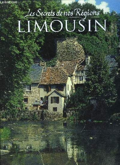 region limousin Limousin, Random Stuff, Travel Destinations, The Secret, Maine, France, Building, Books, Travel