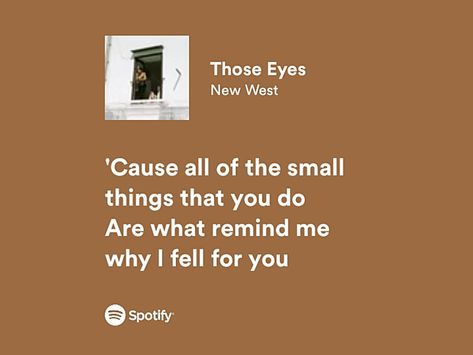 Those Eyes New West Lyrics, Those Eyes Song Aesthetic, Those Eyes Lyrics Aesthetic, Those Eyes New West Wallpaper, Those Eyes Lyrics, Those Eyes New West, Those Eyes Spotify, Those Eyes Song, Mixtape Diy