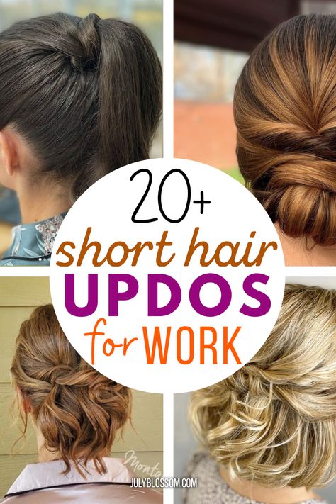 20+ Chic & Easy Short Hair Updos for Work - ♡ July Blossom ♡ Hair Updos For Work, Updos For Work, Short Hair Updo Easy, Fine Hair Updo, Short Hair Updos, Short Hair Updo Tutorial, Easy Short Hair, Easy Updos For Medium Hair, Short Hair Up