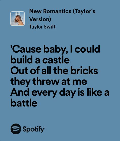 Taylor Swift New Romantics Lyrics, Mean Taylor Swift Lyrics, Taylor Swift Songs Lyrics, New Romantics Lyrics, Taylor Swift New Romantics, Song Quotes Taylor Swift, Taylor Swift Lyrics Spotify, 1989 Lyrics, Song Qoutes