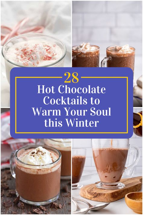 Collage of 4 hot chocolate cocktails. Hot Chocolate Cocktail Recipes, Hot Chocolate Cocktails, Chocolate Cocktail Recipes, Vodka Hot Chocolate, Warm Cocktails, Hot Chocolate Cocktail, Chocolate Vodka, The Best Hot Chocolate, Best Hot Chocolate