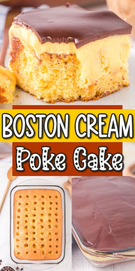 Boston Cream Poke Cake Recipe, Lychee Cake, Boston Cream Pie Poke Cake, Cream Poke Cake, Boston Cream Poke Cake, Boston Cream Cake, Poke Cake Recipe, Cake Form, Boston Cream Pie