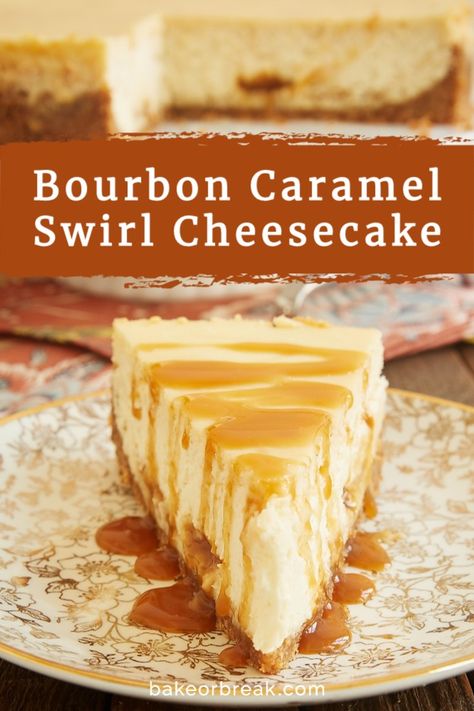 Boozy Cheesecake, Caramel Swirl Cheesecake, Bourbon Desserts, Bourbon Cheesecake, Boozy Recipes, Cheesecake Caramel, Bourbon Caramel, Bourbon Caramels, Biscuits Graham