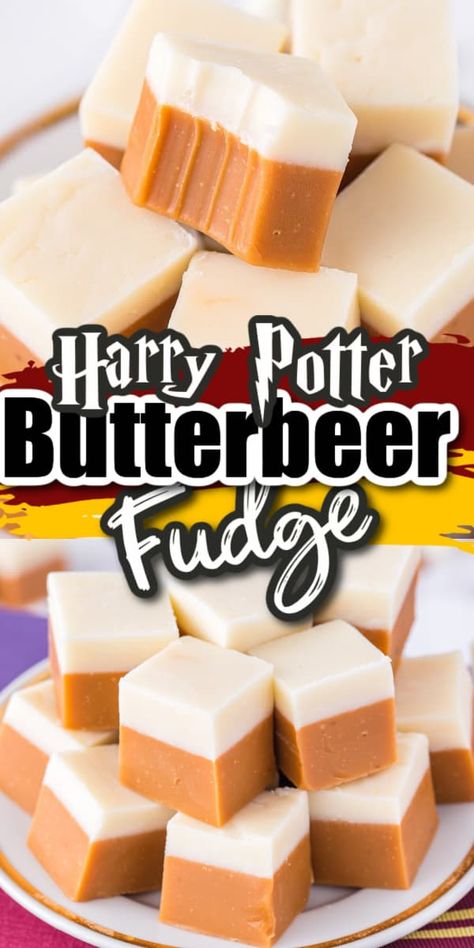 Harry Potter Butter Beer Fudge, Harry Potter Fudge, Harry Potter Baked Treats, Fudge With Alcohol, Butter Beer Fudge Recipe, Diy Harry Potter Glasses, Delicious Fudge Recipes, Harry Potter Inspired Desserts, Fall Fudge Flavors