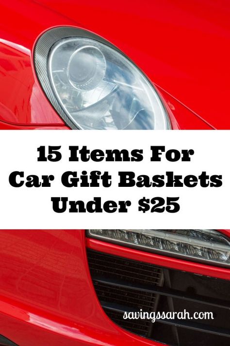 Car Care Gift Basket Ideas, New Car Gift Basket Girl, Car Themed Gift Basket, Car Accessories Gift Basket, First Car Gift Basket, Gift Baskets Under 25, Car Care Gift Basket, Car Basket Gift Ideas, Car Care Basket