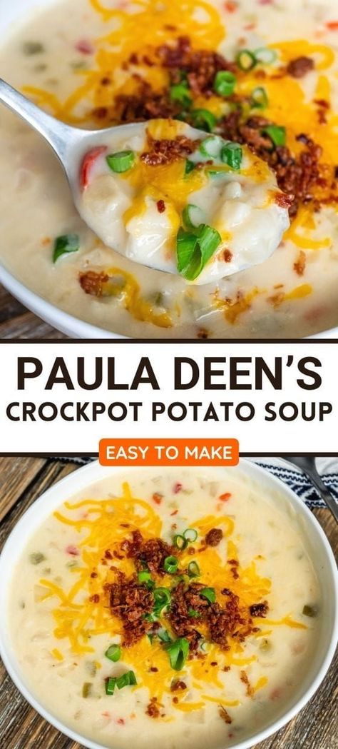 Paula Deen's Potato Soup Crock Pot, Paula Deens Crockpot Potato Soup, Potato Soup Crock Pot Paula Deen, Paula Deen's Crockpot Potato Soup, Easy Pototato Soup Recipe, Crockpot Potato Soup Paula Deen, Paula Dean Potato Soup Crock Pot, Crock Pot Soup Potato, Paula Dean Potatoes Soup Crockpot