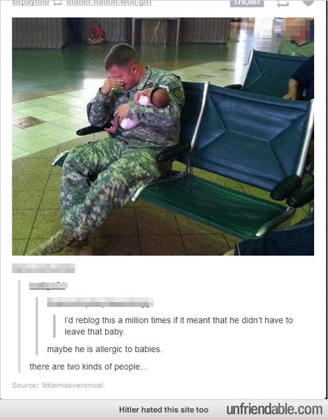 Two kinds of people. Military Brat, Faith In Humanity Restored, Humanity Restored, Gives Me Hope, Faith In Humanity, What’s Going On, Tumblr Funny, I Laughed, A Man