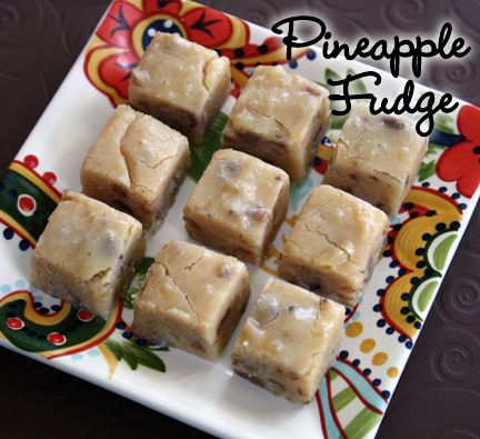 Silly Bee's Chickadees: Pineapple Fudge Pineapple Fudge, Candy Alternatives, Microwave Fudge, Fudge Candy, Oh Fudge, Holiday Favorite Recipes, Krispy Treats, Rice Krispy, Candy Fudge