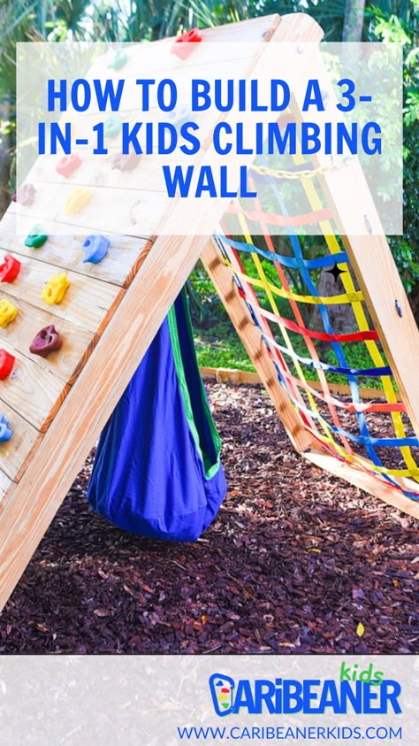 A CARiBEANERkids 3-in-1 Climbing Wall Diy Play Structure For Kids, Diy Outdoor Climbing For Kids, Climbing Structure, Diy Kids Climbing Wall Outdoor, Playhouse Climbing Wall, Diy Kids Climbing Wall, Net Climbing For Kids, Homemade Climbing Wall, Pallet Rock Climbing Wall