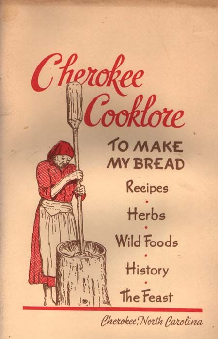 Essen, Cherokee Food, Appalachian Recipes, Native American Food, Native Foods, Heirloom Recipes, Vintage Cooking, Food History, Old Fashioned Recipes