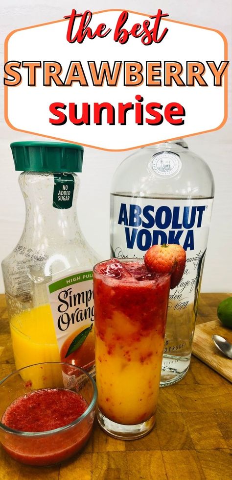 Sweet Vodka Drinks Easy, Strawberry Vodka Recipes, Good Mixed Alcoholic Drinks Easy, Strawberry Tequila Sunrise, Easy Mixed Drinks With Vodka, Sweet Vodka Drinks, Orange Alcoholic Drinks, Pinnacle Vodka Recipes, Vodka Sunrise Recipe