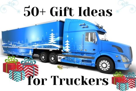 Gifts For Truckers Truck Drivers, Truck Driver Appreciation Gifts, Truck Driver Gifts Ideas, Trucker Appreciation Week Ideas, Truck Driver Appreciation Week Ideas, Trucker Gift Ideas, Gift Ideas For Truck Drivers, Gifts For Truck Drivers, Female Trucks