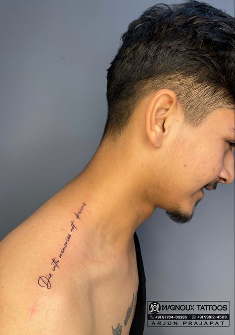 Scripted Tattoos, Die With Memories Not Dreams Tattoo, Chest Tattoo Writing, Memories Tattoo, Purpose Tattoo, Chest Tattoo Quotes, Artemis Tattoo, Die With Memories Not Dreams, Tattoo Font For Men